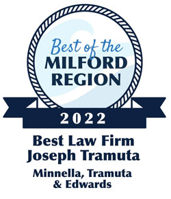 Best Of The Milford Region | 2022 | Best Law Firm Joseph Tramuta | Minnella, Tramuta & Edwards